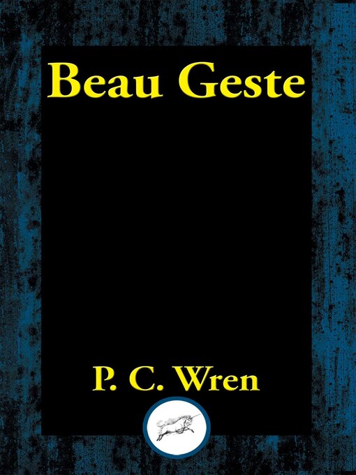 Title details for Beau Geste by Percival  Christopher Wren - Available